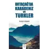 Ortaçağda Karadeniz ve Türkler