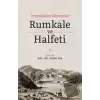 Ortaçağdan Günümüze Rumkale ve Halfeti