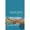 Ortodoks Kilisesi - Doğu Hıristiyanlığına Giriş