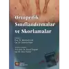 Ortopedik Sınıflandırmalar ve Skorlamalar