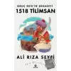 Oruç Reis’in Şehadeti 1518 Tilimsan