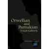 Orwellian and Pamukian Instantiations