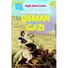 Osman Gazi - Altı Yüz Yıllık Ağacın Fidanı