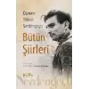 Osman Yüksel Serdengeçti Bütün Şiirleri