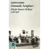 Osmanlı Arapları: Hilafet-Siyaset Milliyet 1798-1918