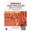 Osmanlı Arşiv Belgeleri Okuma Kılavuzu