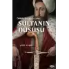 Osmanlıda Kriz ve İsyan Sultanın Düşüşü