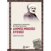 Osmanlıdan Cumhuriyete Bir Alimin Serencamı: Ahmed Mikdad Efendi