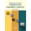 Osmanlıdan Günümüze Türkiyenin Tasarruf Sorunu