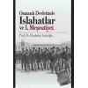 Osmanlı Devletinde Islahatlar ve 1. Meşrutiyet