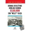 Osmanlı Devleti’nde Rumlara Rağmen Ulahların Son Millet Oluşu