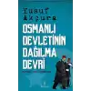 Osmanlı Devletinin Dağılma Devri