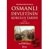 Osmanlı Devletinin Kuruluş Tarihi (1299-1481)