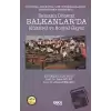 Osmanlı Dönemi Balkanlar’da Kültürel ve Sosyal Hayat - Cultural and Social Life in the Balkans in the Ottoman Empire Era