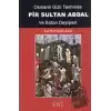 Osmanlı Gizli Tarihinde Pir Sultan Abdal ve Bütün Deyişleri