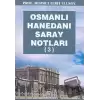 Osmanlı Hanedanı Saray Notları (3)