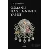 Osmanlı Hanedanının Yapısı