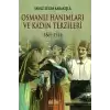 Osmanlı Hanımları ve Kadın Terzileri (1869-1923)