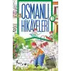 Osmanlı Hikayeleri 3