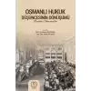 Osmanlı Hukukun Düşüncesinin Dönüşümü