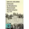 Osmanlı İç Borçlanma Sisteminde Modernleşme 1839-1881