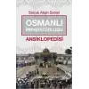 Osmanlı İmparatorluğu Ansiklopedisi