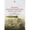 Osmanlı İmparatorluğunda Doğal Afetler