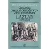 Osmanlı İMparatorluğunun Son Döneminde Lazlar1877-1923