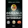 Osmanlı İmparatorluğu’nda İstihbarat