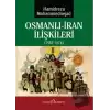 Osmanlı-İran İlişkileri (1482-1576)