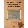 Osmanlı - İran Sınır ve Aşiret (1800 - 1854)