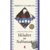 Osmanlı Klasik Çağında Hilafet ve Saltanat