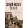 Osmanlı Kültürü Etütleri