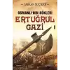 Osmanlının Kökleri - Ertuğrul Gazi