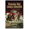 Osmanlı-Rus Savaşı Günlüğü