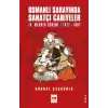 Osmanlı Sarayında Sanatçı Cariyeler (IV. Mehmed Dönemi / 1677-1687)