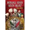 Osmanlı Senin Neyin Olur?