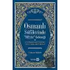 Osmanlı Sufilerinde Mi’yar Geleneği ve Şeyh Muhammed Nazmi’nin Mi’yar-ı Tarikat-ı İlahi Adlı Eseri