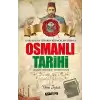 OsmanlıI Tarihi - Savaşlar - Padişahlar - Önemli Olaylar