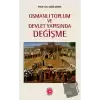 Osmanlı Toplum ve Devlet Yapısında Değişme