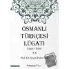 Osmanlı Türkçesi Lügatı: Lügat-ı Fahri A-E