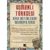 Osmanlı Türkçesi Rika Metinlerini Okumaya Giriş