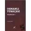 Osmanlı Türkçesi Vezinler - I