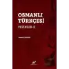 Osmanlı Türkçesi Vezinler-II