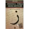 Osmanlıca-Türkçe Okuma Metinleri - Orta Seviye-3