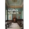 Osmanlı’da Bilimin Siyaseti