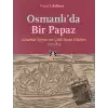 Osmanlı’da Bir Papaz