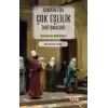 Osmanlı’da Çok Eşlilik Tartışmaları