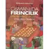 Osmanlıda Fırıncılık - Onyedinci Yüzyıl