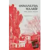 Osmanlı’da Maarif - Kişiler, Anlatılar, Kurumlar